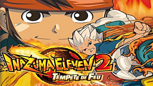  Inazuma Eleven 2 - Tempete De Feu