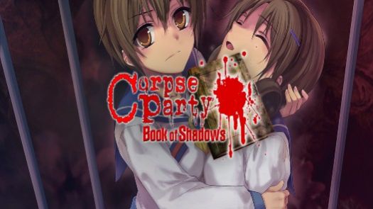 Corpse Party - Book of Shadows (Japan)
