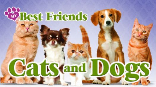 My Best Friends - Dogs & Cats (E)(Legacy)