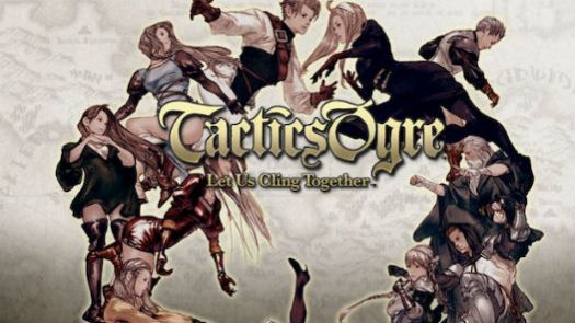 Tactics Ogre - Let Us Cling Together