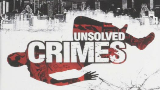 Unsolved Crimes (E)(XenoPhobia)